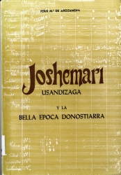 Arozamena - Joshemari (Usandizaga) y la bella época donostiarra